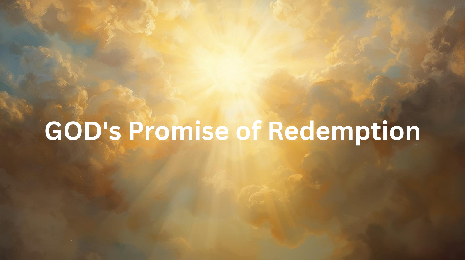 GOD's Promise of Redemption